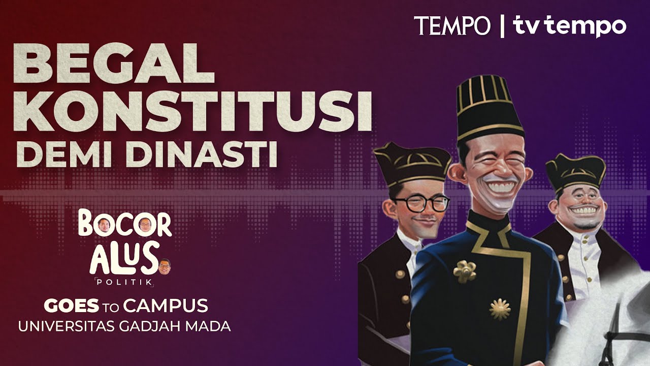 🔴 LIVE Begal Konstitusi Demi Dinasti | Bocor Alus Politik di UGM