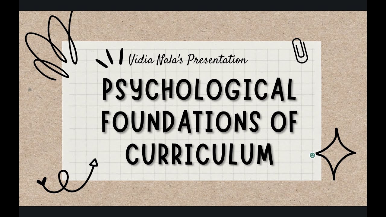 Psychological Foundations of Curriculum #curriculum #profed