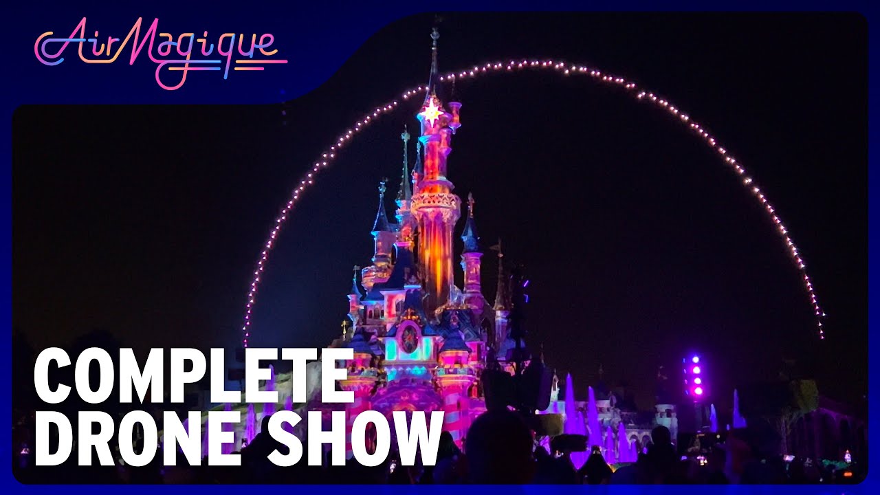 Disney D-Light 2.0 | Complete Drone Show | Disneyland Paris | 4K 60 FPS