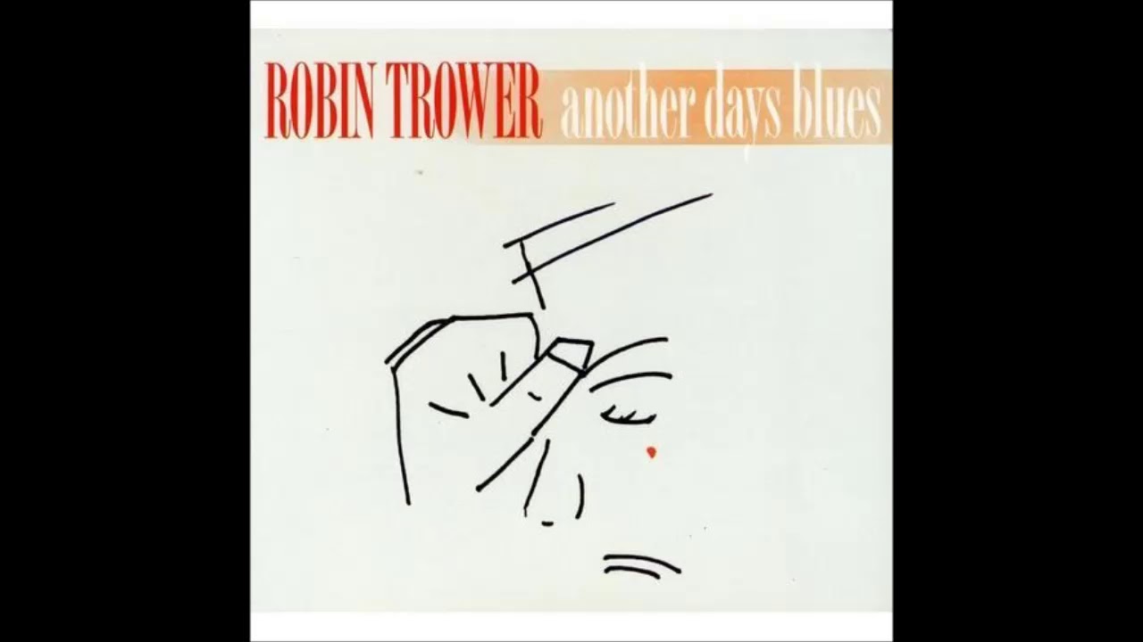 Robin Trower — This Blue Love
