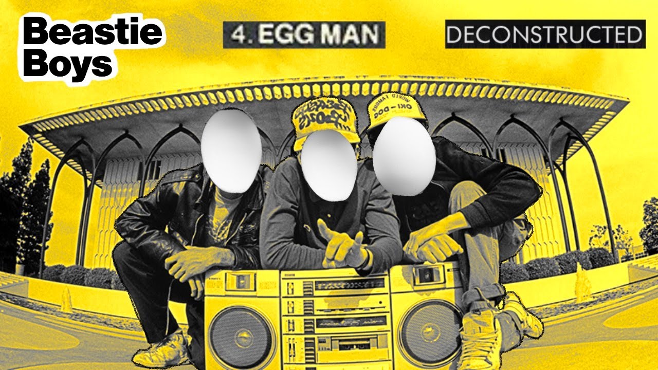 A Sample Deconstructing of Beastie Boys - Egg Man