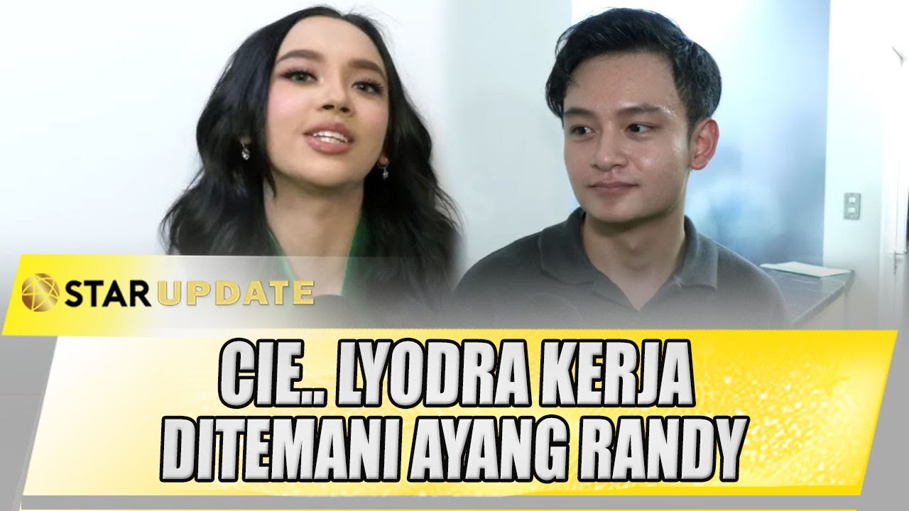 RESMI PACARAN, LYODRA DAN RANDY MARTIN PERSIAPKAN NATALAN BARENG | STAR UPDATE