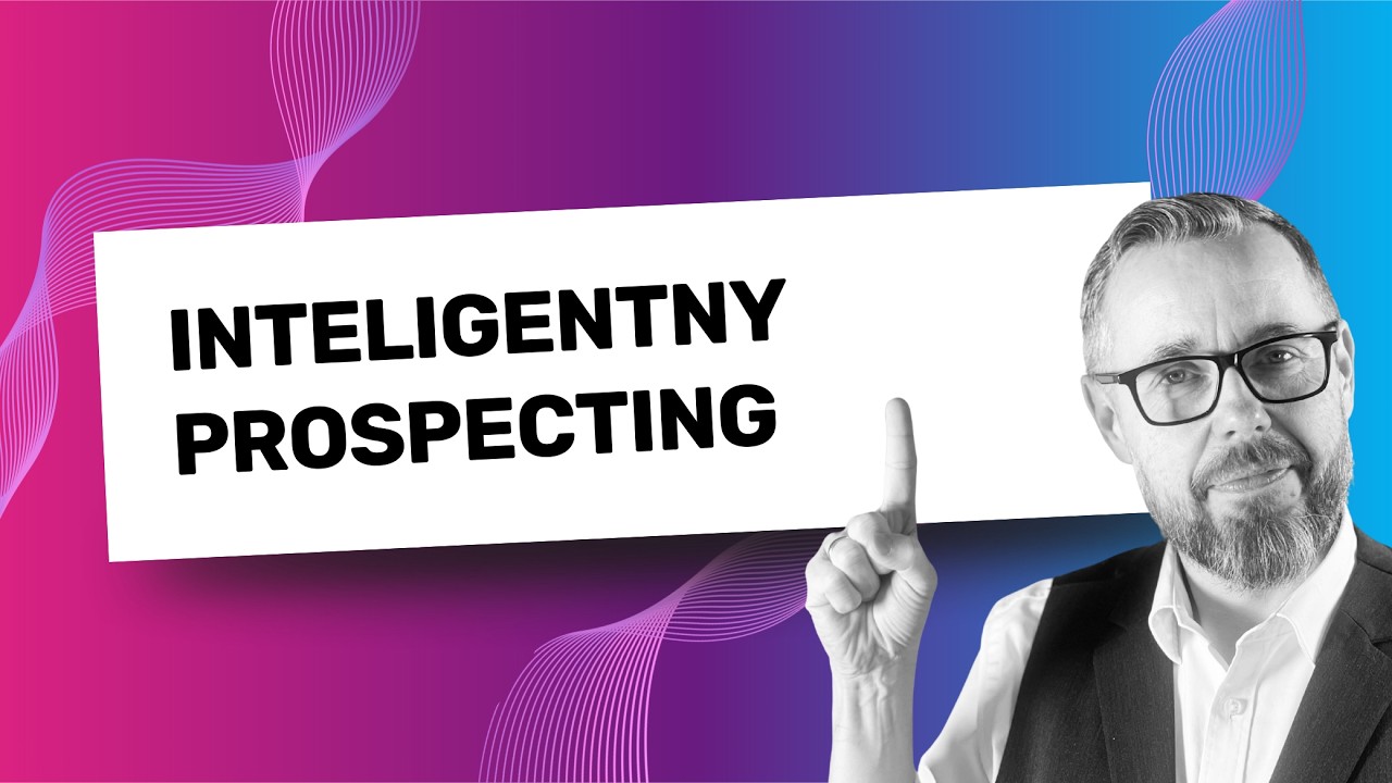 Webinar - Jak przygotować i prowadzić inteligentny prospecting b2b?