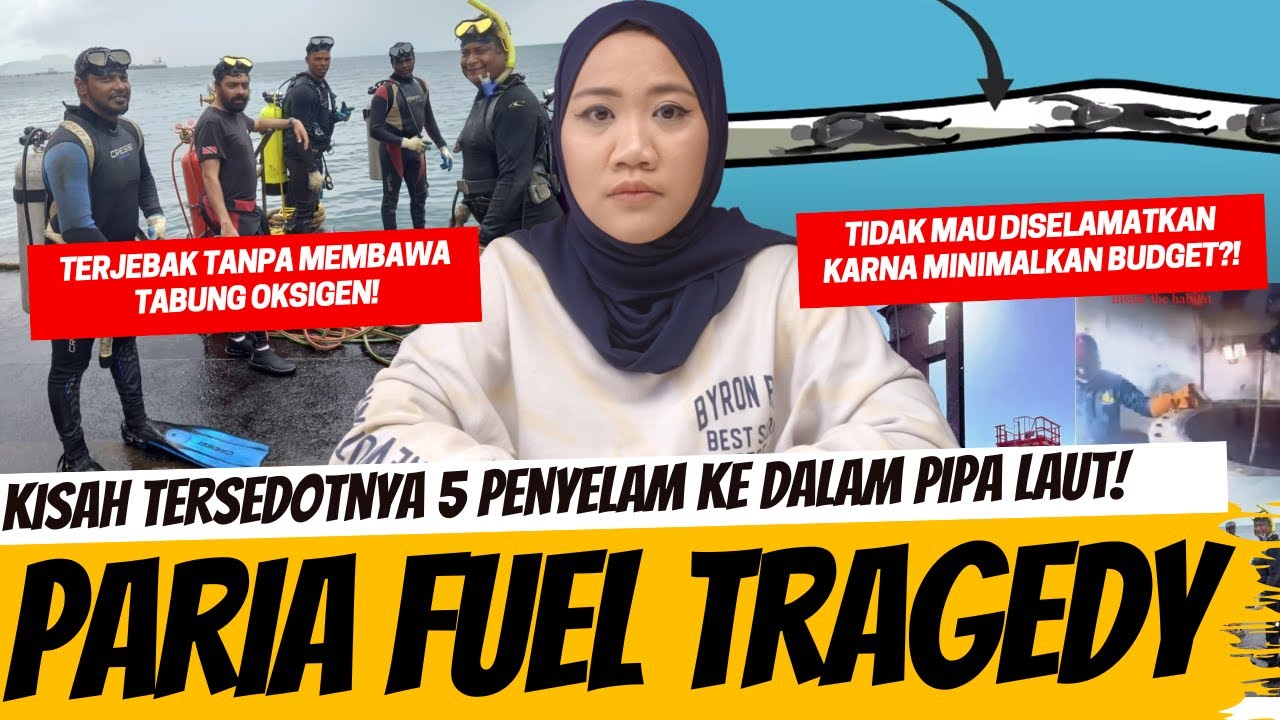 KISAH TERSEDOTNYA 5 PENYELAM DI PIPA BAWAH LAUT - PARIA FUEL TRAGEDY