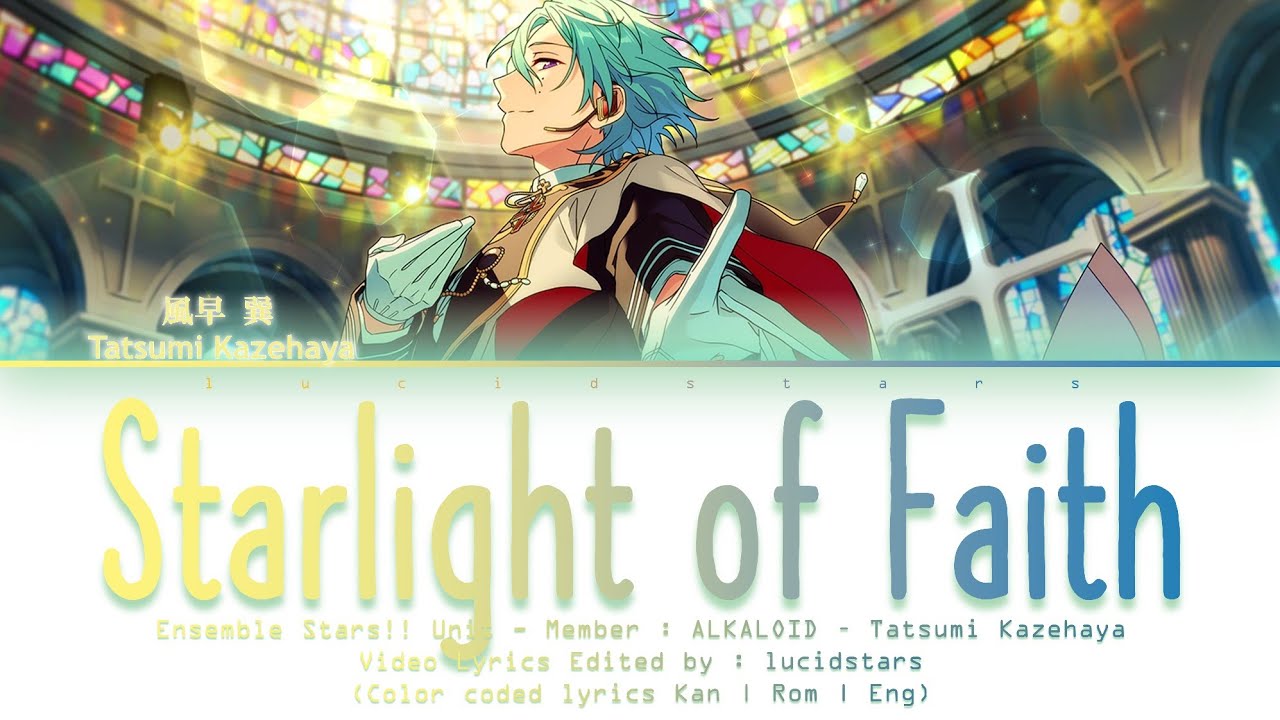 「 ES!! 」Starlight of Faith - Tatsumi Kazehaya [KAN/ROM/ENG]