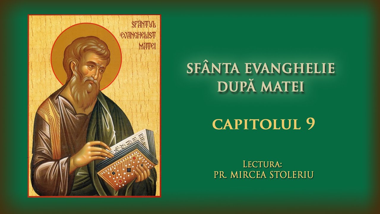 Sf&acirc;nta Evanghelie după Matei &ndash; Capitolul 9