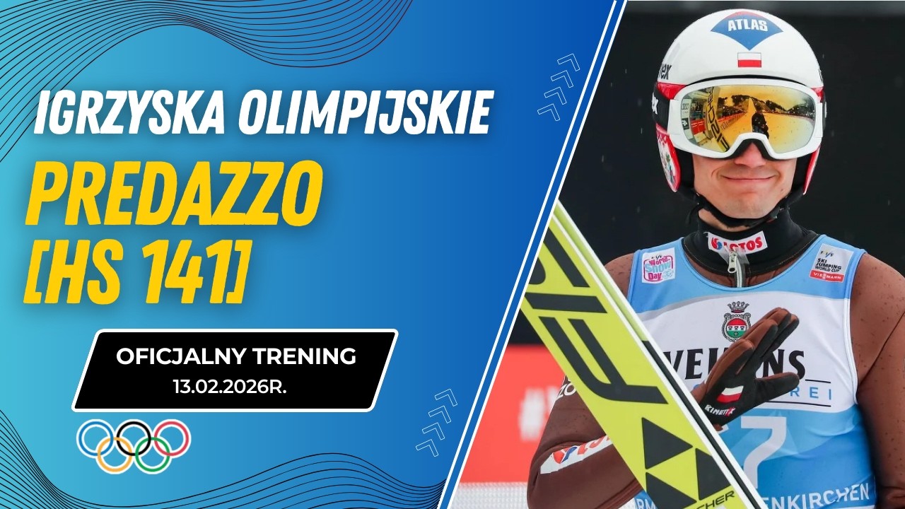 ZIMOWE IGRZYSKA OLIMPIJSKIE | SKOKI NARCIARSKIE W PREDAZZO | KOMENTARZ NA ŻYWO | OFICJALNE TRENINGI