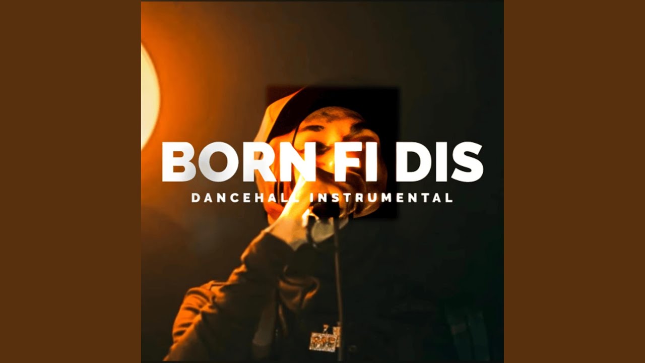 BORN FI DIS RIDDIM