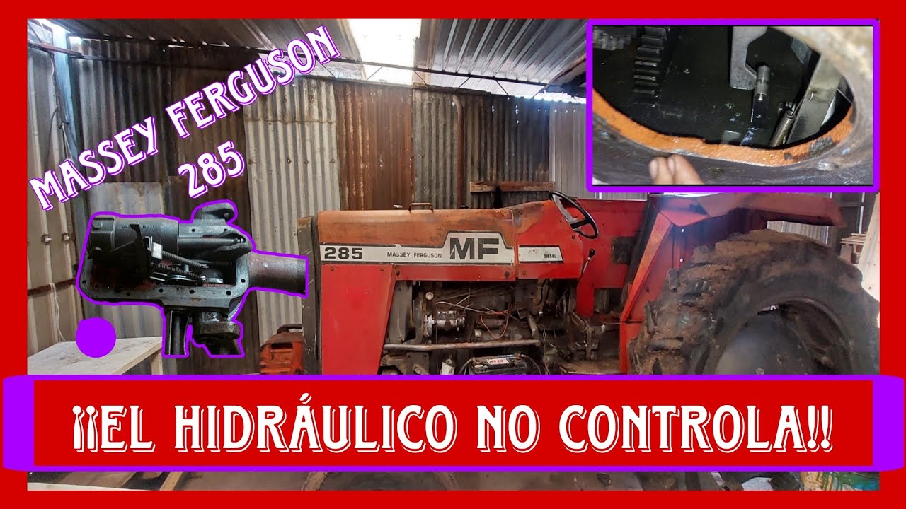 FALLA del  HIDRÁULICO MASSEY FERGUSON 285. (tapa descalibrada) 🧑‍🔧🧑‍🔧🚜.