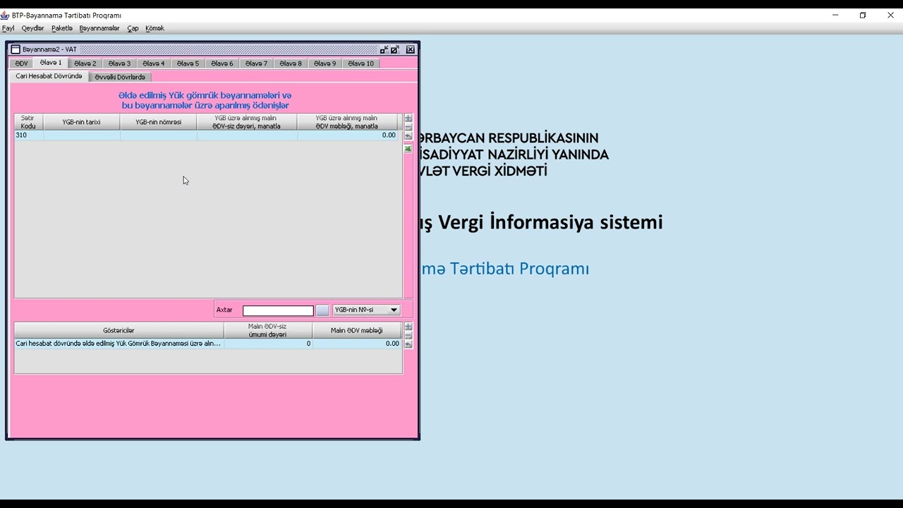 12. ƏDV bəyannaməsi. YGB  məlumatlarının Əlavə1 üzrə yığılmasının 2 üsulu