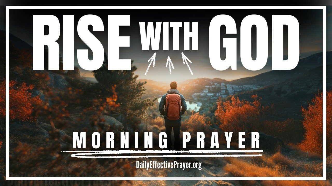 Don't Just Wake Up&mdash;Rise Up (MEET GOD FIRST) | Blessed Morning Prayer To Start Your Day With God