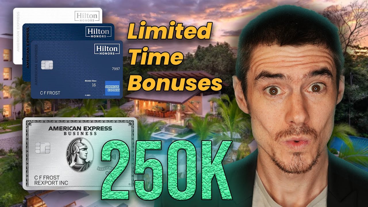 Amex Hilton Cards + Business Platinum 250k