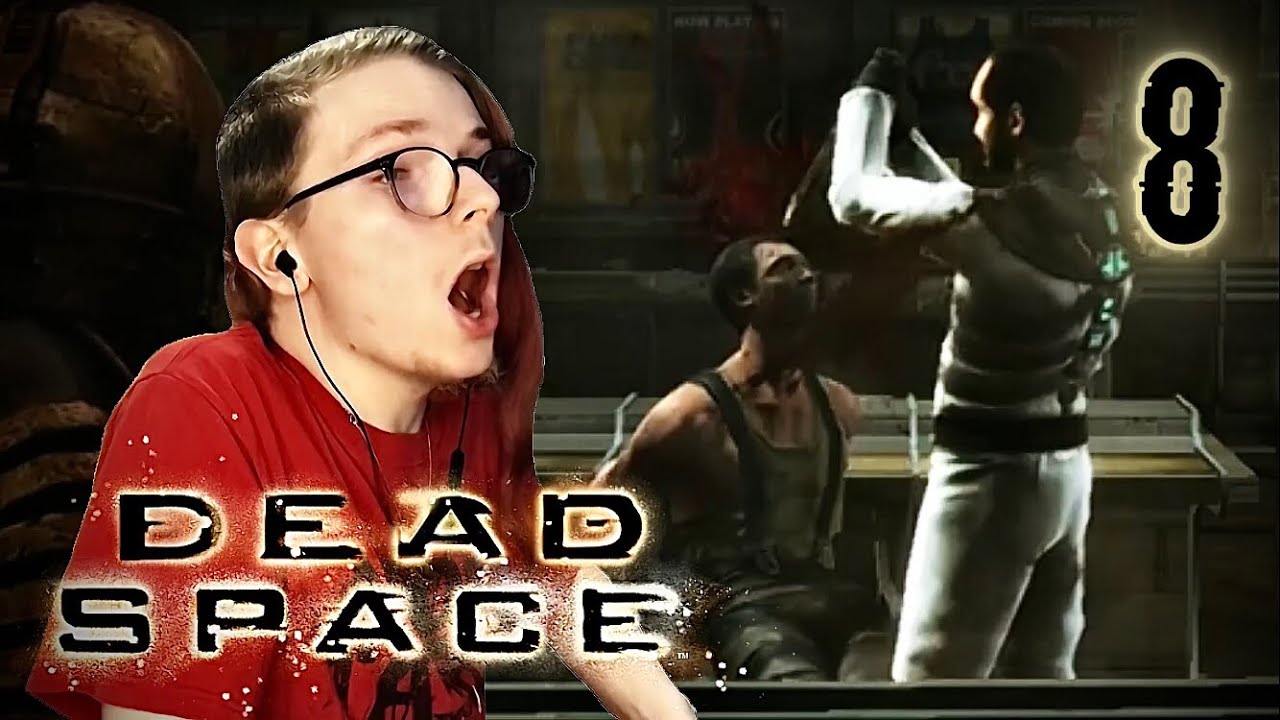 This Guy Is Insane! | Dead Space #8