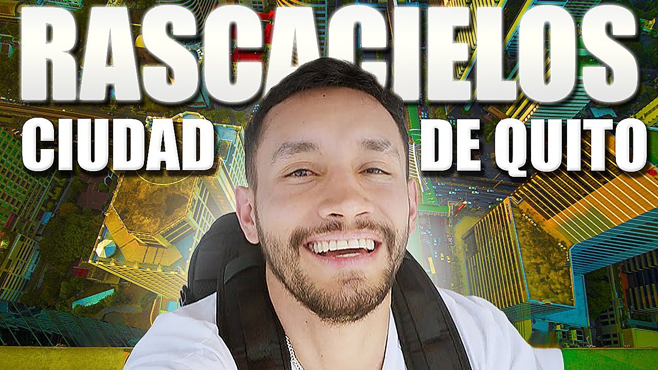 Los RASCACIELOS mas HERMOSOS de QUITO ❤️💙