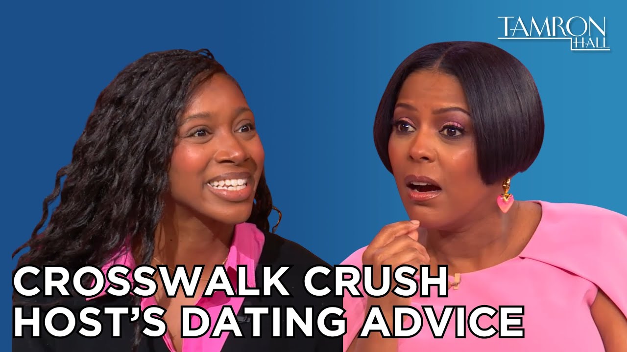 Crosswalk Crush Host's Dating Advice
