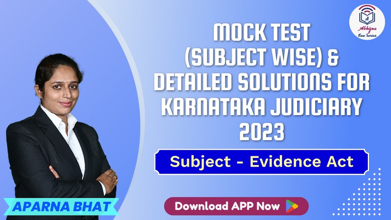 Evidence Act Mock Test-Detailed Solutions Recorded for Karnataka Judiciaryl Aparna Bhat