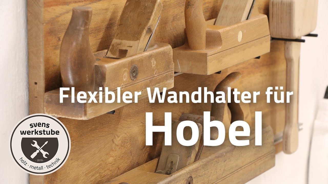 Flexible Werkzeugwand 5 - Rustikaler Halter für Hobel