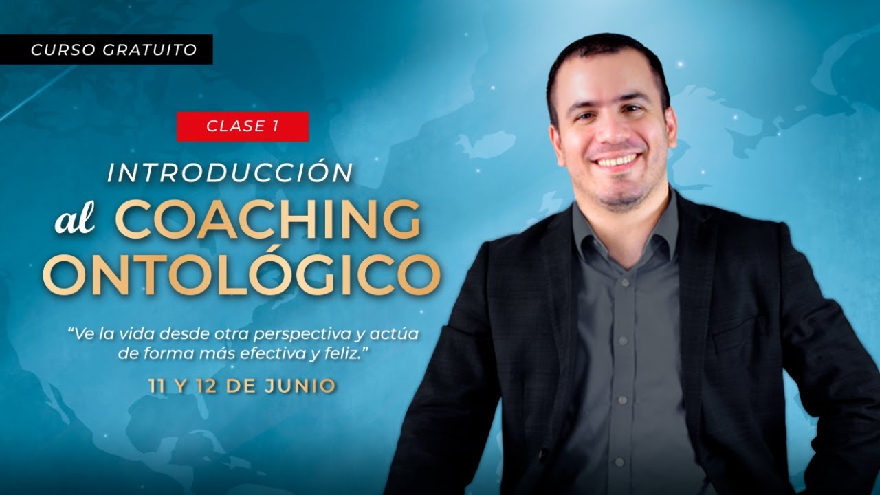 Clase 1: Inducción al Coaching Ontológico | Latam Coaching Network