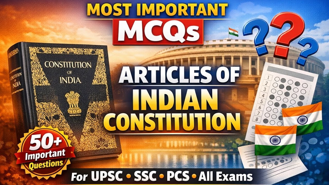 Most Important MCQS on Articles of Indian constitution 