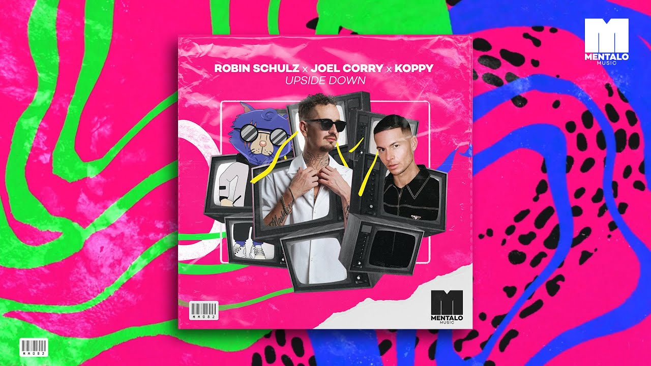 Robin Schulz x Joel Corry x KOPPY - Upside Down (Official Lyric Video)