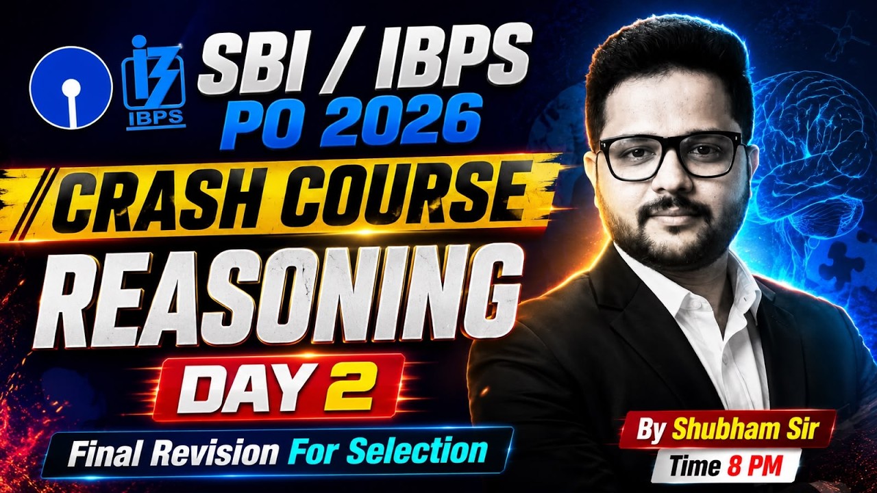 SBI PO 2026 | IBPS PO Reasoning Preparation | Crash Course Day 2
