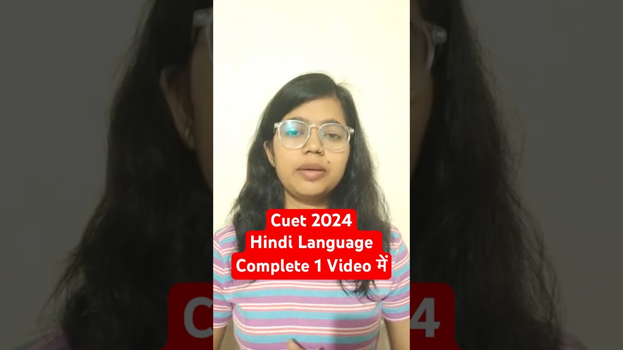 Cuet 2024 Hindi Language One Shot | #cuethindilanguage #cuethindioneshot #cuetug2024 #cuet2024