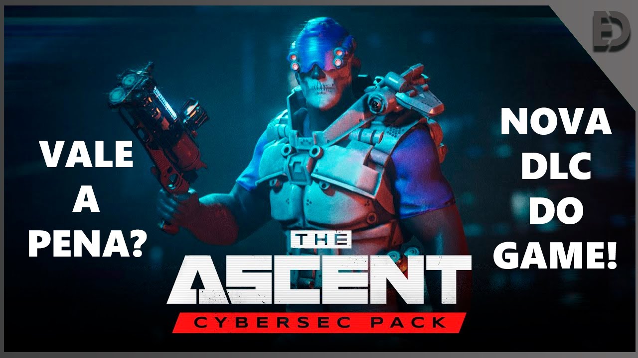THE ASCENT | CYBERSEC PACK &Eacute; A PRIMEIRA DLC DO GAME!