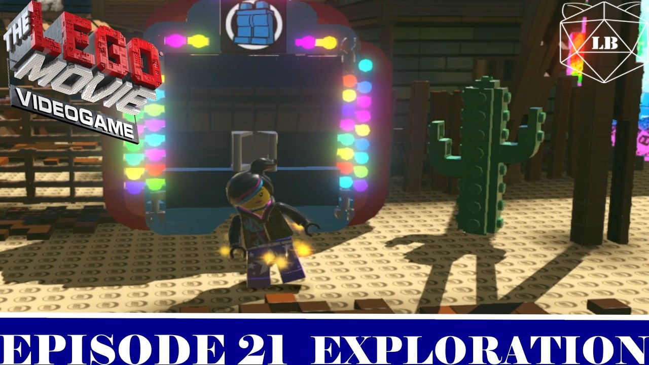 The Lego Movie VIdeogame Episode 21: Exploring The Old West