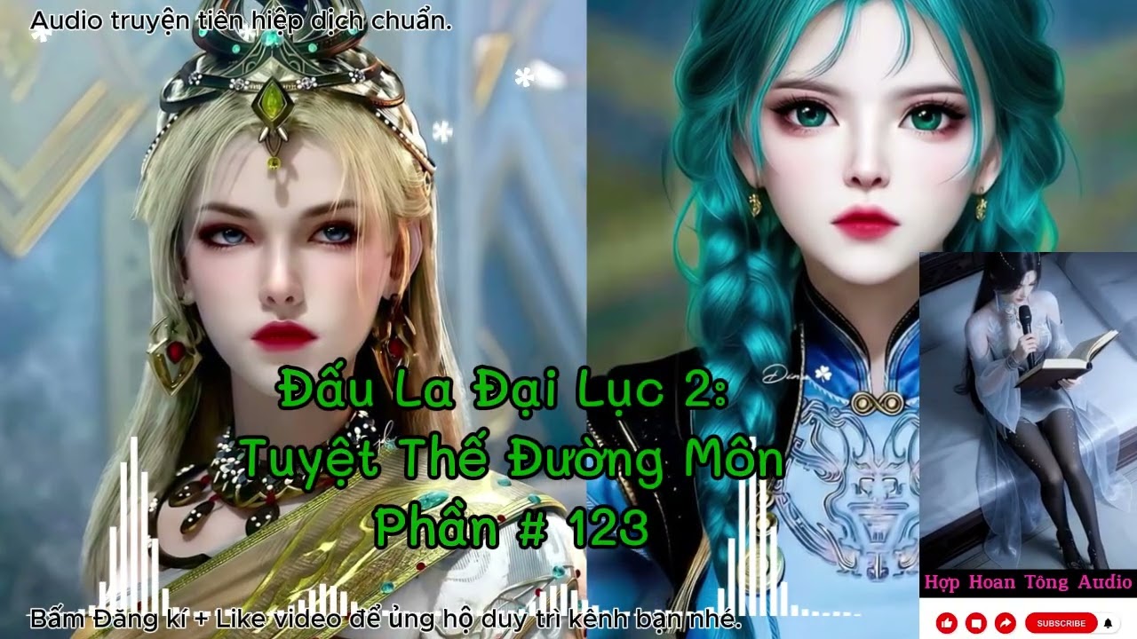 Tuyệt Thế Đường Môn [P 123] ( Đấu La Đại Lục 2 ) | Khôi Phục Vinh Quang Đường Môn | Tiên Hiệp Hay