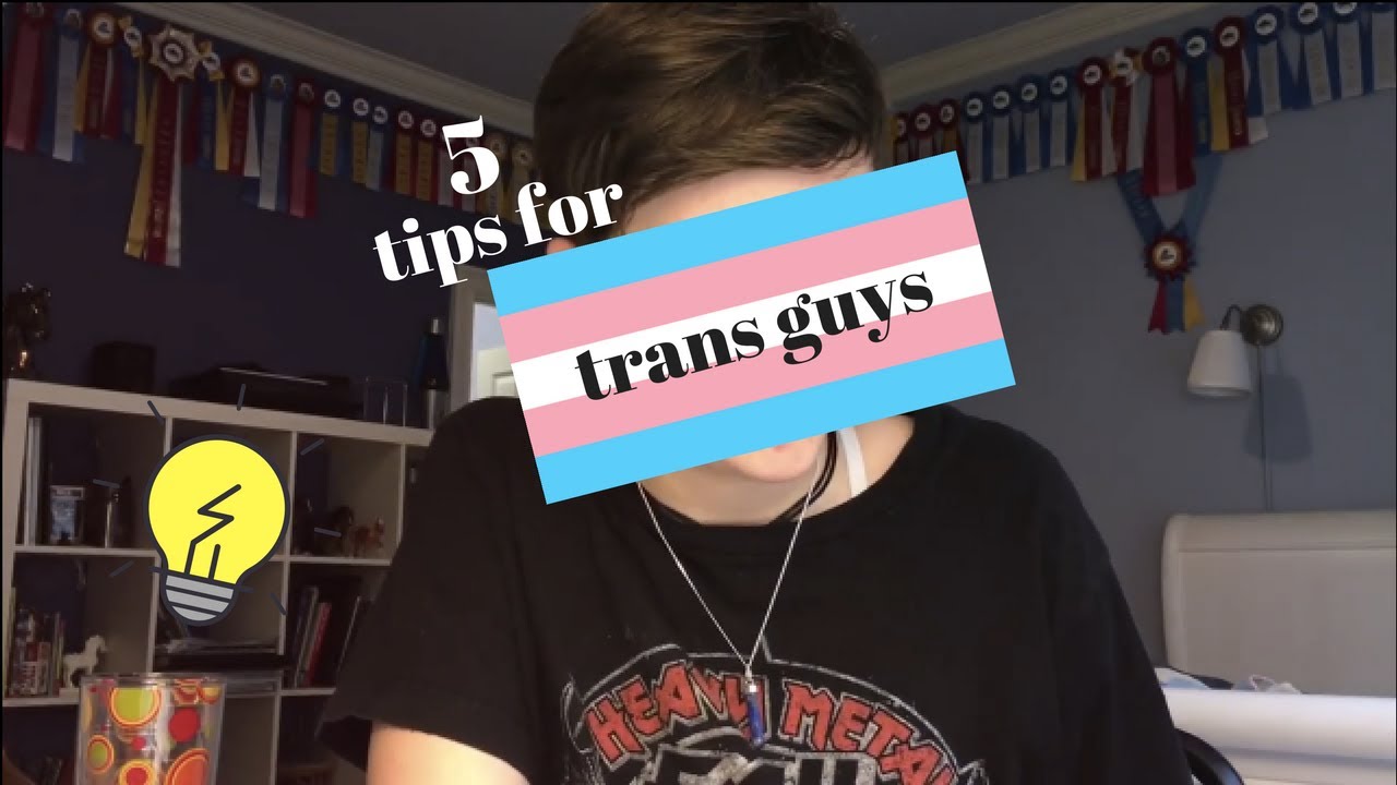life hacks for trans guys
