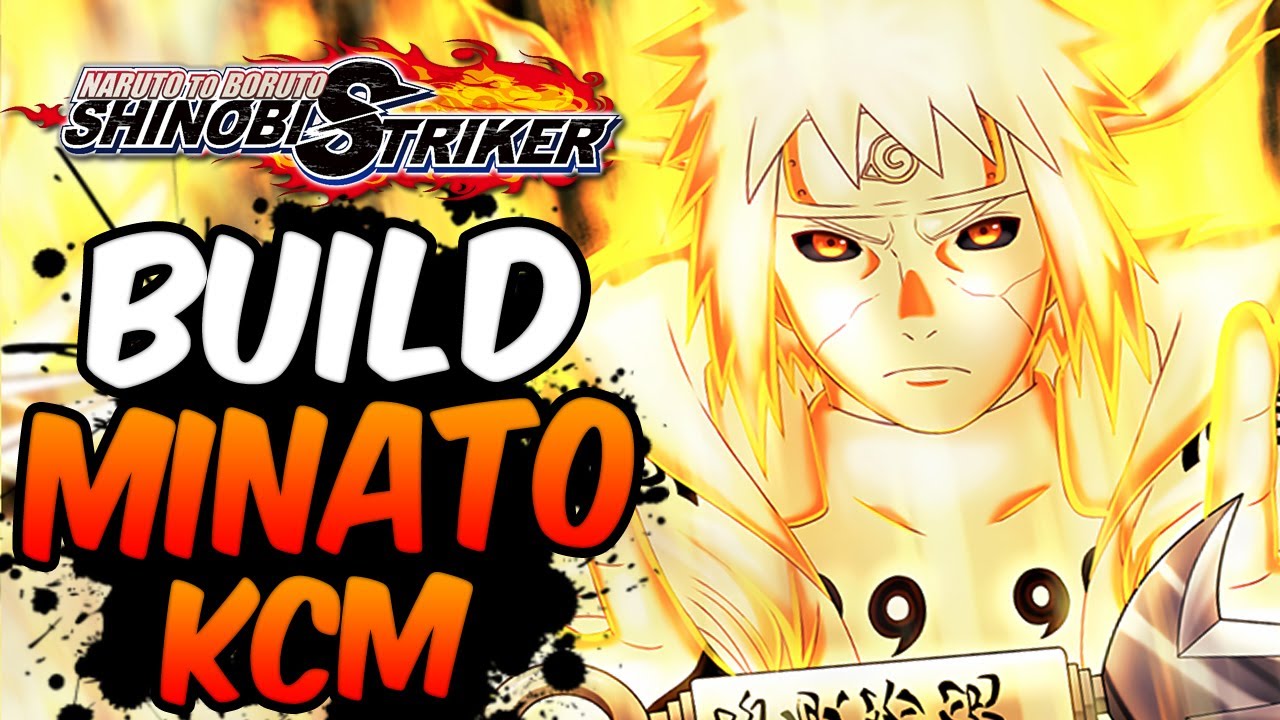 Naruto to Boruto Shinobi Striker - Build Minato KCM (FR)