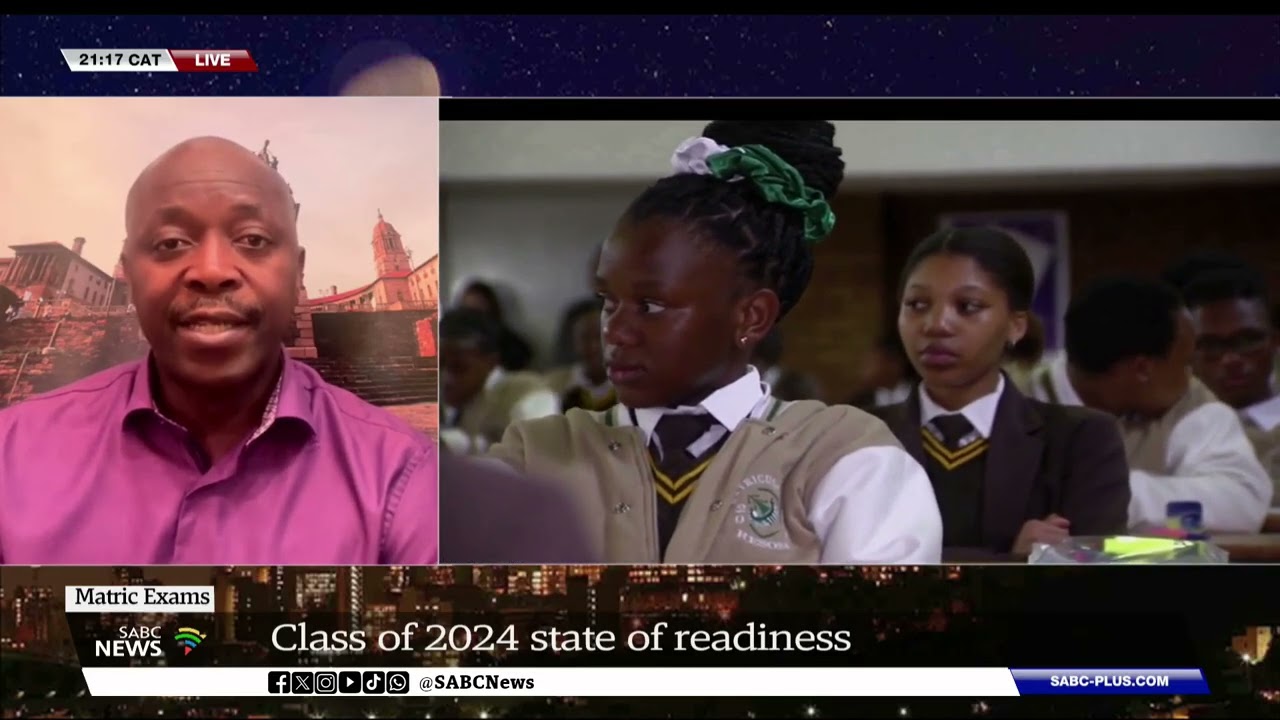 Matric Exams | Class of 2024 state of readiness - Elijah Mhlanga weighs in