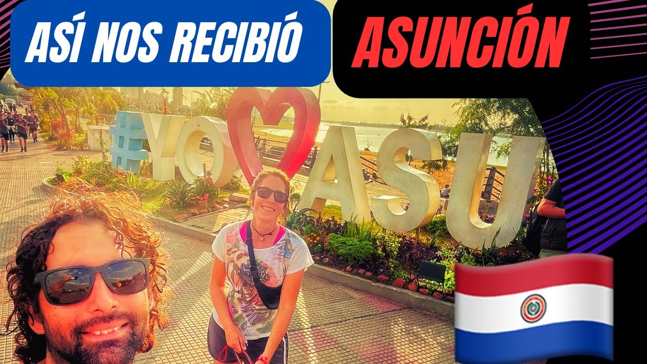 🙈Te IMAGINAS como nos recibió ASUNCIÓN?