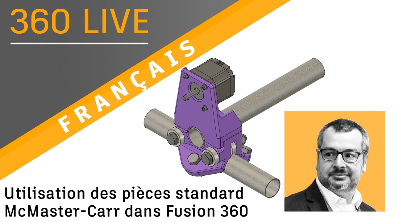 360 Live: 17 - Utilisation des pièces standard McMaster-Carr dans Fusion 360 (français)