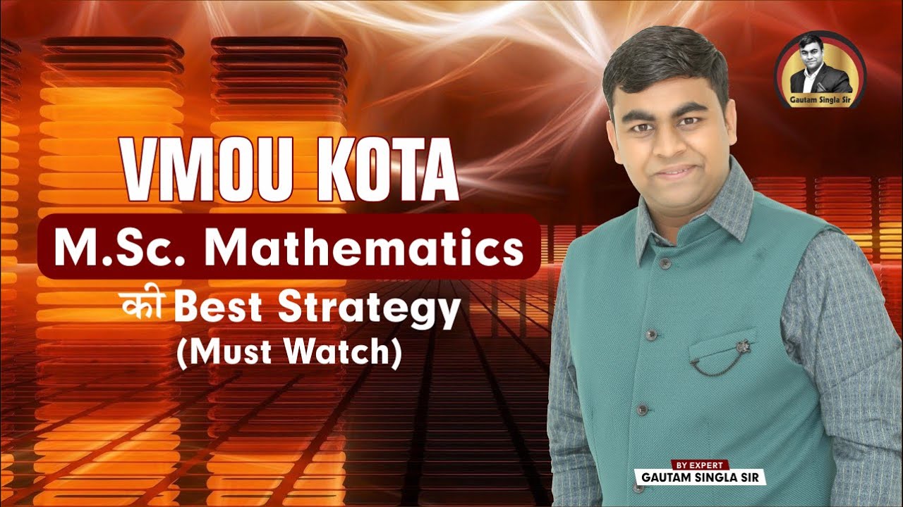 🔥🔥VMOU Kota M.Sc. MATHEMATICS K BEST STRATEGY I How to prepare for VMOU M.Sc. MATH?