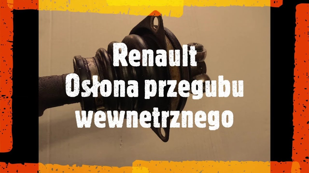 Renault -  Wymiana osłony przegubu wewnętrznego
