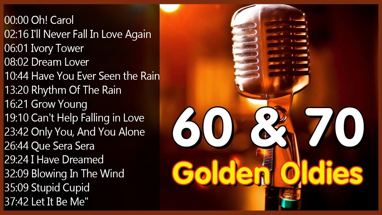 60s And 70s Greatest Hits Playlist - Oldies But Goodies - Best Old Songs From 50s 60s And 70s