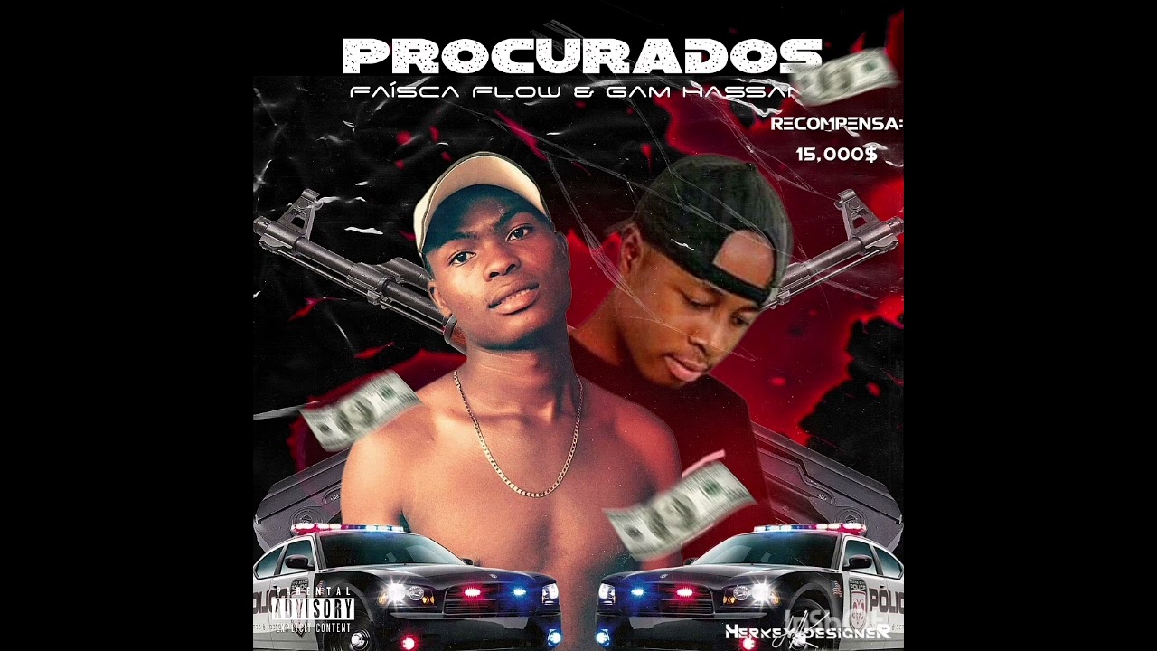 Faisca flow feat. Gam Hassan _- Procurados