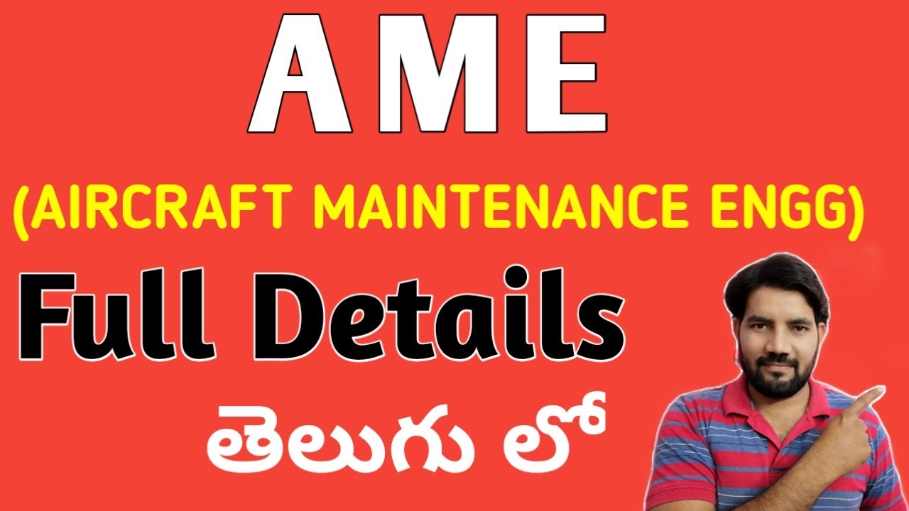 AME (Aircraft Maintenance Engineering) Course Full Details in Telugu II Aeronautical II Aviation II