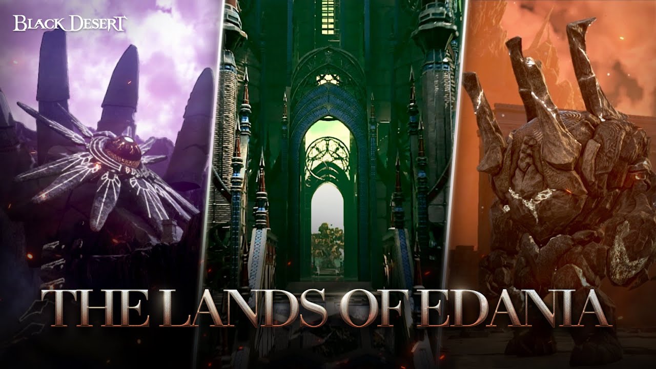 THE LANDS OF EDANIAㅣBlack Desert