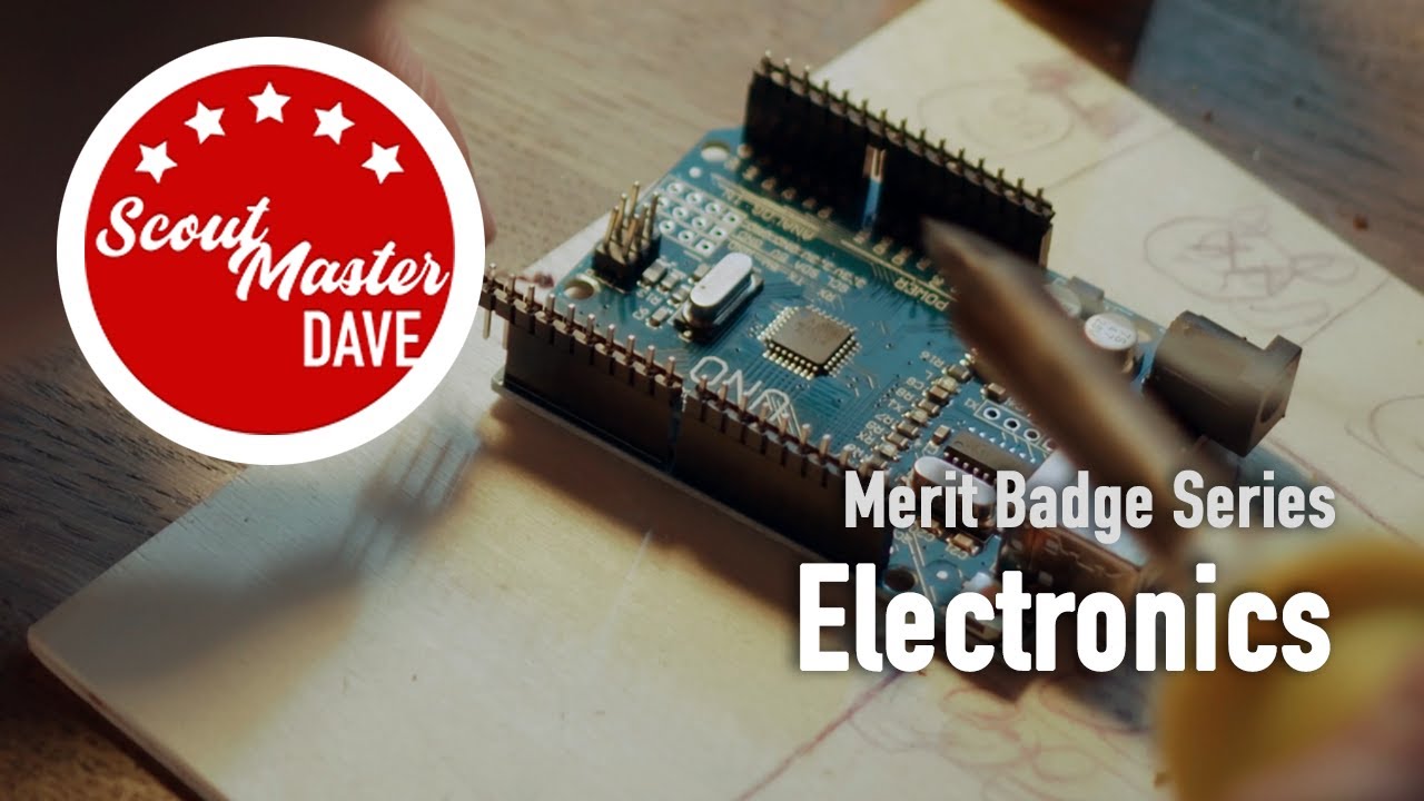 💡 Electronics Merit Badge Overview | ScoutMaster Dave