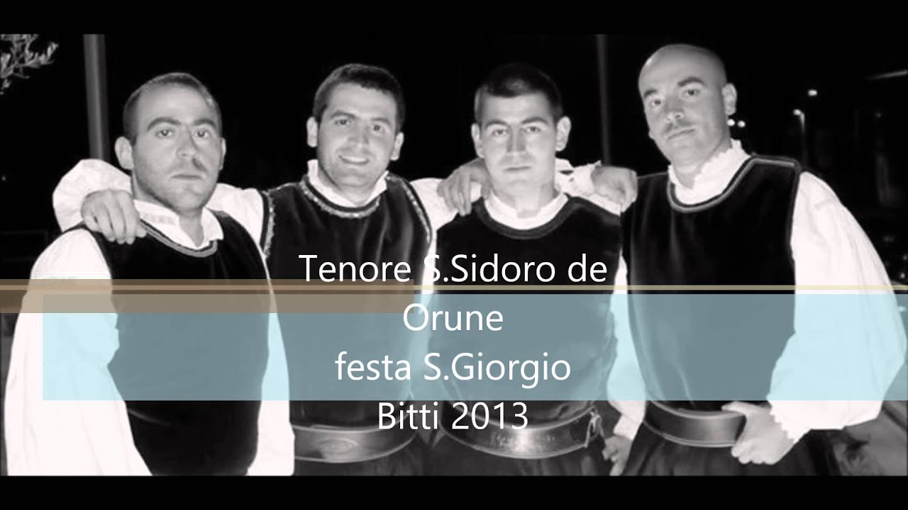 Tenore S.Sidore de Orune ( festa di S.Giorgio a Bitti 2013 )