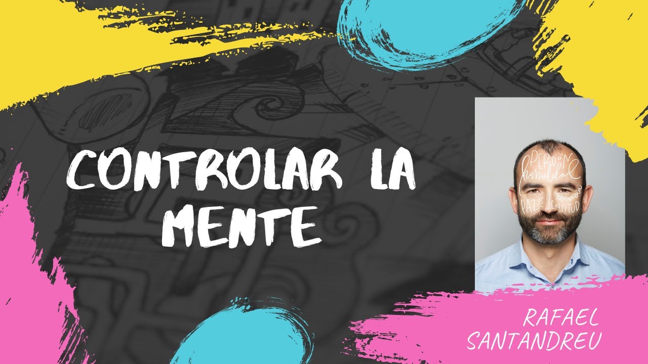 RAFAEL SANTANDREU: Controlar la mente