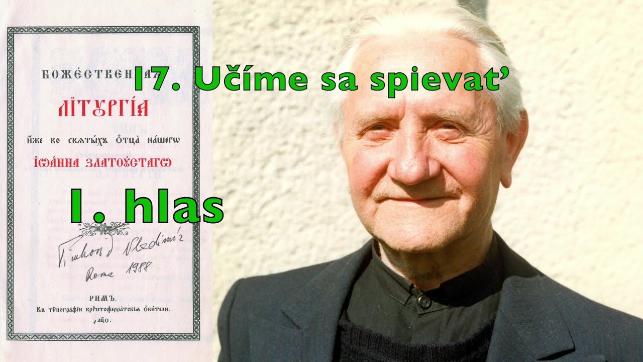17 Uč&iacute;me sa spievať 1 hlas глас голос Subcarpathian Rusyn Prostopinije Octoechos