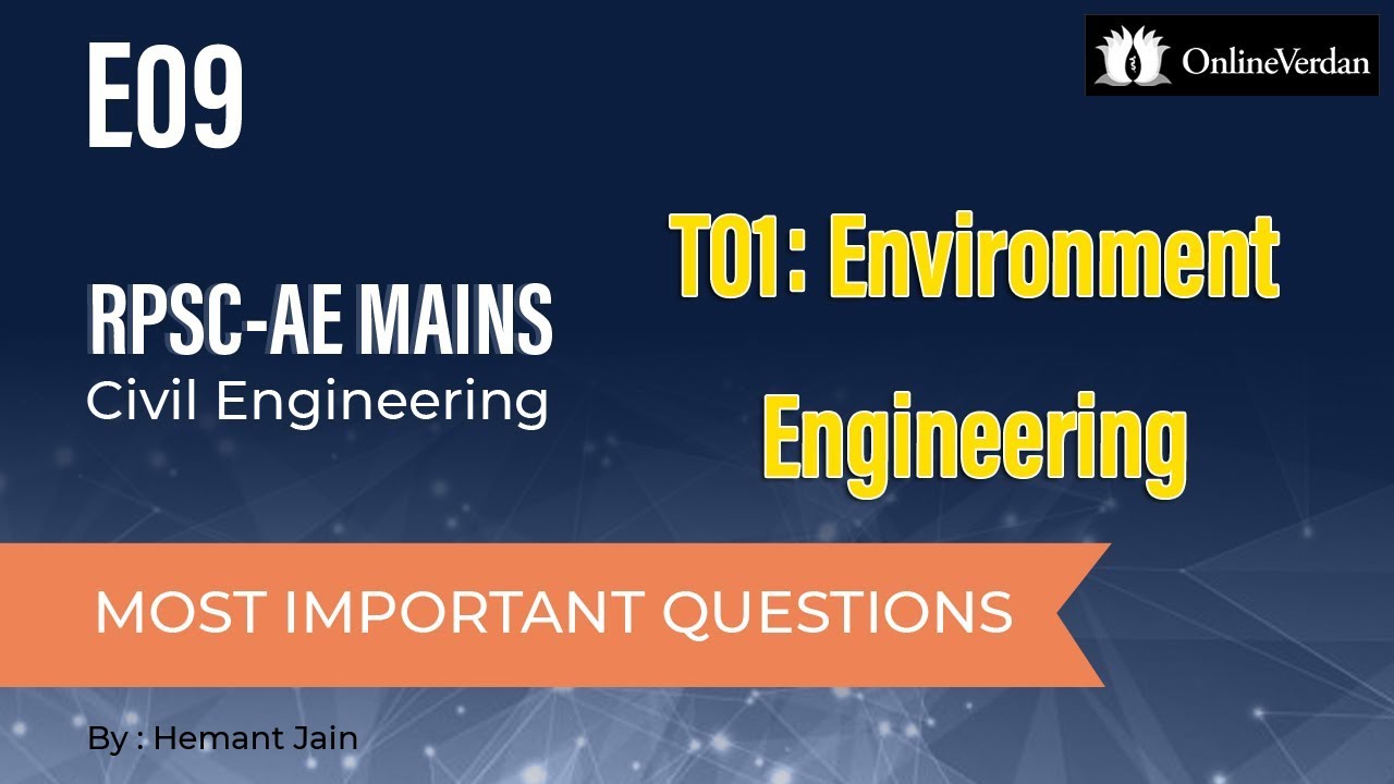 E09: Most Important Questions | RPSC AEn Mains | Civil Engineering | T01: Environment Engineering