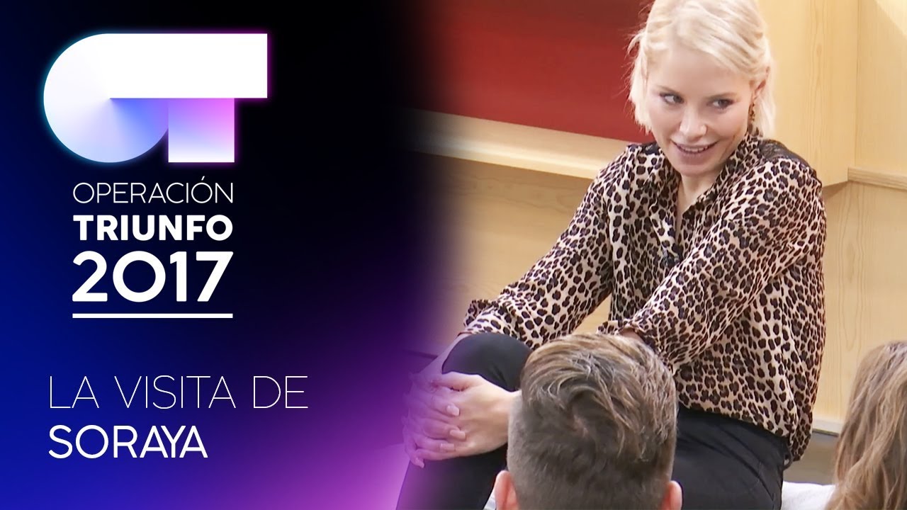 La visita de SORAYA | OT 2017
