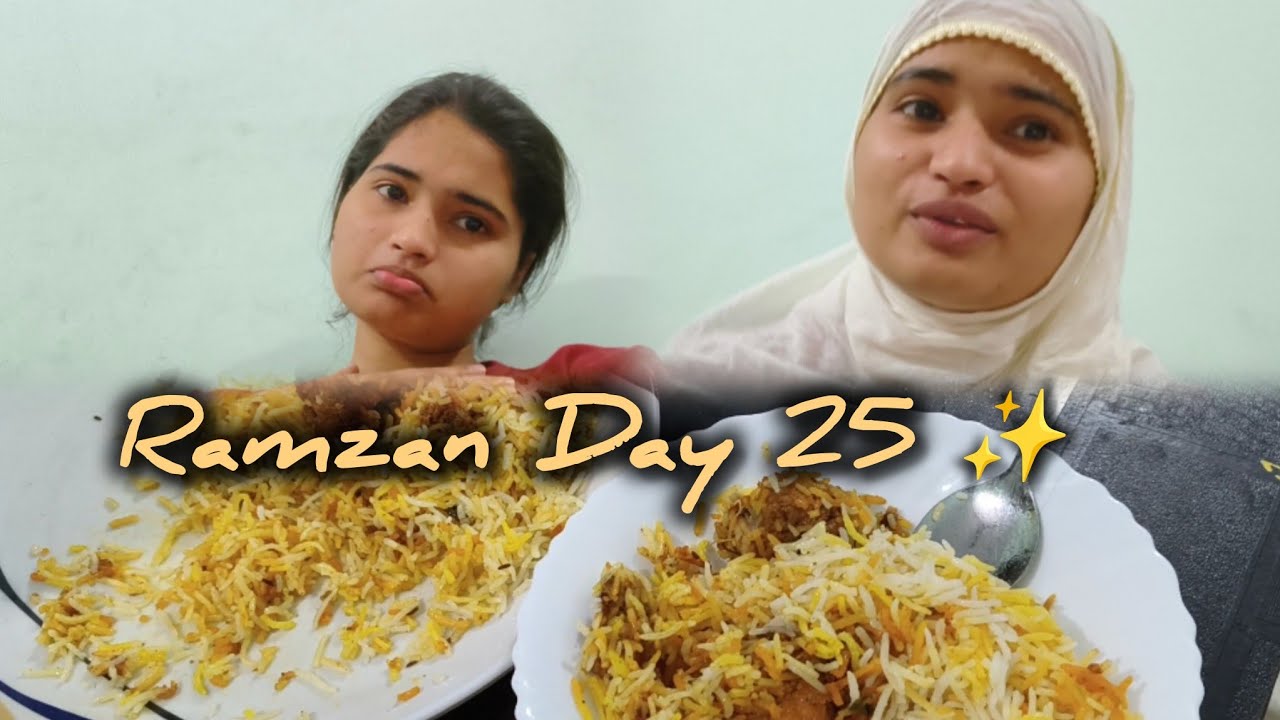 Ramzan Day 25 ✨ | Bimar ho gyi main 🥺 | 