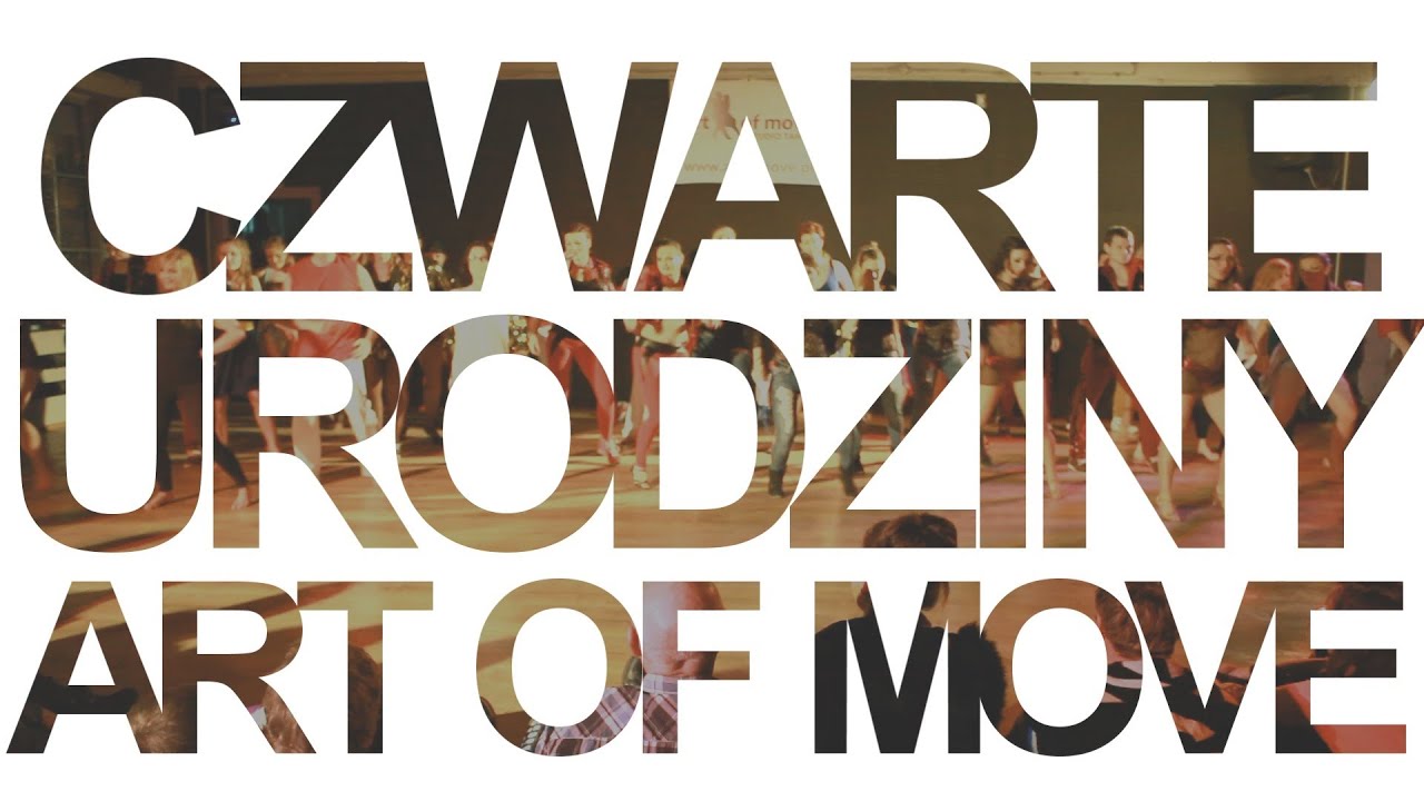 Art of Move is also happy - IV Urodziny 15.02.2014