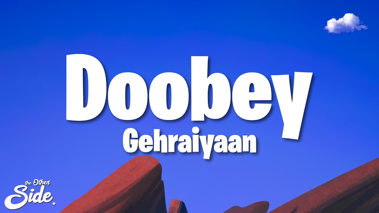 Doobey - Gehraiyaan (Lyrics)| Deepika Padukone, Siddhant, Ananya, Dhairya | OAFF, Savera