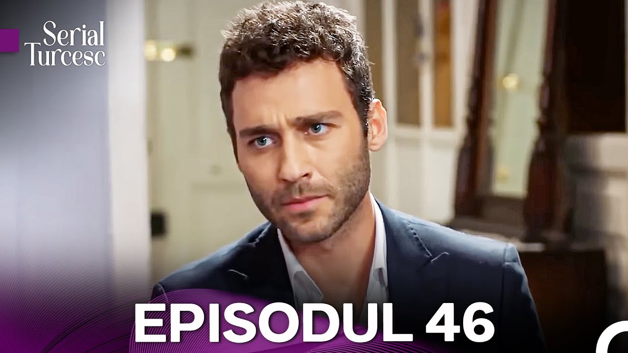 Licurici Episodul 46